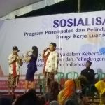 Sosialisasi Program Penempatan dan Pelindung Tenaga Kerja Luar Negeri